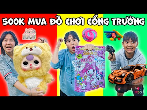 Thử Thách 500K Mua Đồ Chơi Cổng Trường - Liệu Có BABY Three 1000% vs Túi Mù Khổng Lồ?