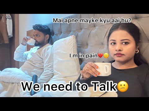 #vlog Mai apne Mayke kyu aa gai🥺I m in Pain💔Papa mjhe bula laye 😕