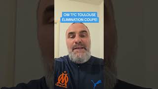 DEBRIEF OM TFC TOULOUSE COUPE DE FRANCE 2026 #om #tfc #coupedefrance 