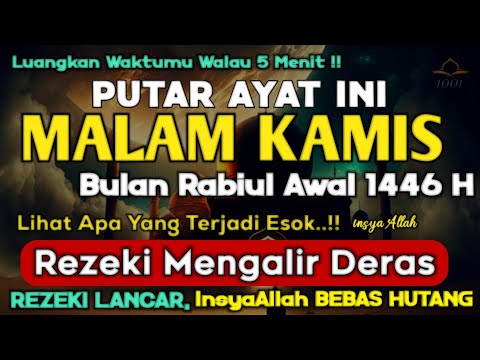 Dzikir Mustajab Malam Kamis Berkah !! InsyaAllah Rezeki Mengalir Deras, Dosa Diampuni, Qabul Hajat