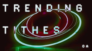 OA - Trending Tithes