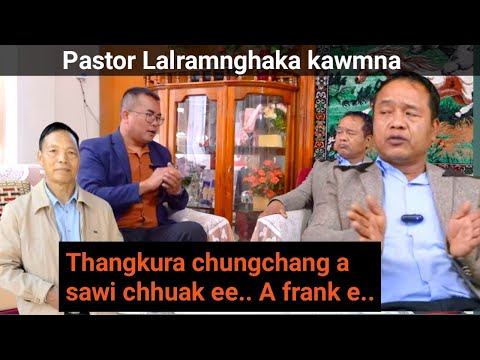 Pastor Ramtharnghaka, Lalchhungkua Unity, Kawmna | Thangkura chungchang a sawi chhuak e!