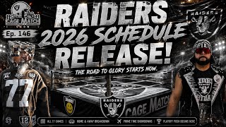 The Cage Match ep. 146: Raiders 2026 Schedule Release Show
