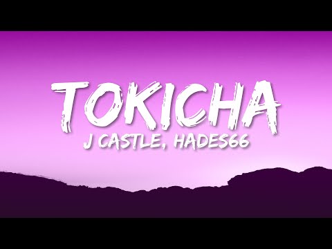J Castle - Tokicha (Letra/Lyrics) ft. Hades66