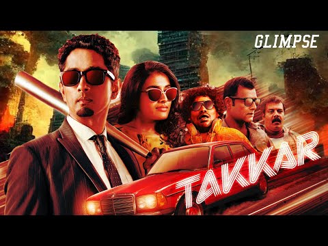 TAKKAR | Siddharth, Divyansha Kaushik | Coming Soon | RKD Studios