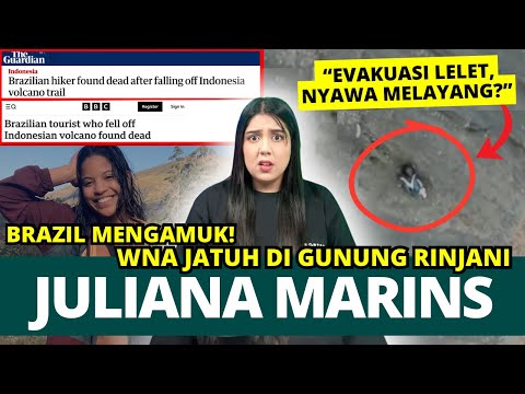 RANGKUMAN KRONOLOGI Pendaki JULIANA MARINS di Gunung Rinjani. | #NERROR