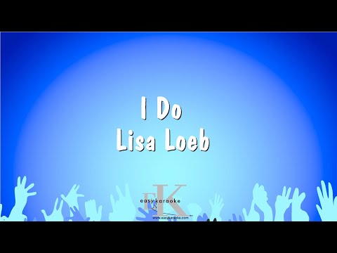 I Do – Lisa Loeb (Karaoke Version)