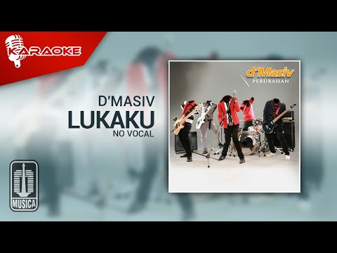 D’MASIV – Lukaku (Original Karaoke Video) | No Vocal