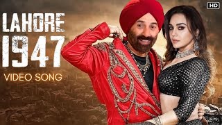 Lahore 1947 Song | Sunny Deol | Preity Zinta | Aamir Khan | Update | Sunny Deol Lahore 1947 Movie