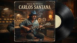 Santana Style Blues Guitar | Dust on My Old Guitar – Lost Blues Session 1998
