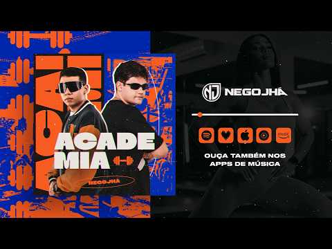 Academia - Nego Jhá