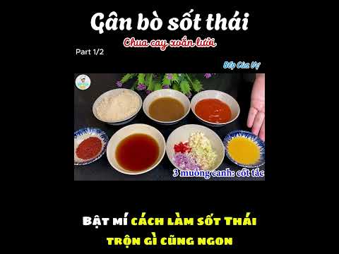 Gân bò sốt Thái | Cách làm sốt Thái trộn gì cũng ngon | Part 1/2 #bepcuavo #ganbosotthai  #sotthai