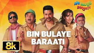 Bin Bulaye Baraati (Title Track) 8K Video Song | Aftab Shivdasani | Anand Raj Anand