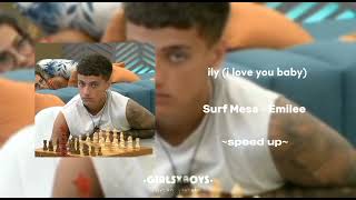ily (i love you baby) - Surf Mesa, Emilee - speed up