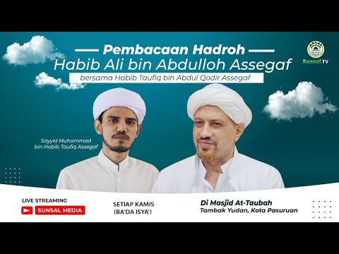 🔴[LIVE] Pembacaan Hadroh Habib Ali bin Abdulloh Assegaf | Bersama Habib Taufiq Assegaf