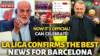 🚨OFFICIAL✅ LA LIGA CONFIRMS THE BEST NEWS FOR BARCELONA! CAN CELEBRATE! BARCELONA NEWS TODAY!