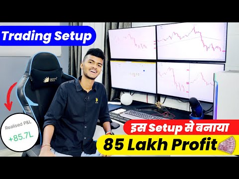 Trading Setup 3.0 | Best 4 Screen Trading Setup For Beginners | 85Lakh Profit With This Setup | 2022