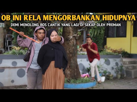 OB INI RELA MENGORBANKAN HIDUPNYA DEMI MENOLONG BOS CANTIK YANG LAGI DI SEKAP OLEH PREMAN