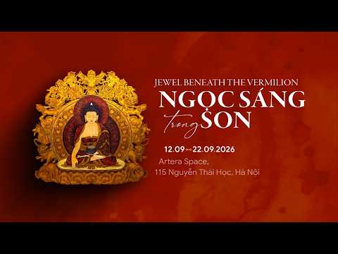 Cuộc Đối Thoại Giữa Sơn Mài Việt & Mỹ Thuật Phật Giáo Kim Cương Thừa