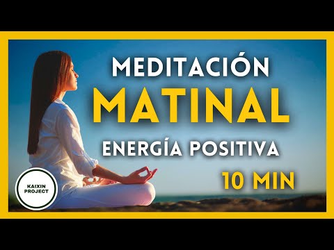 Meditación Guiada de la Mañana 🌞Llénate de Energía Positiva y Paz Interior en 10 minutos.