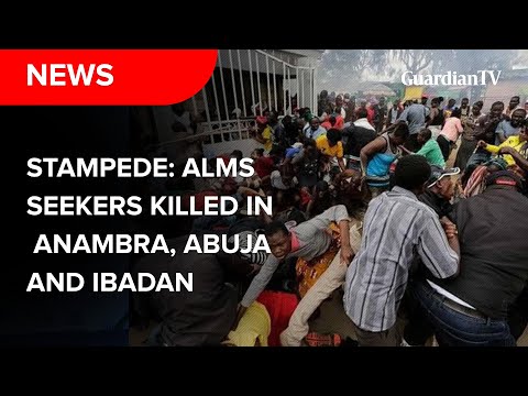 Tragedy as stampede kills alms seekers in Anambra, Abuja and Ibadan