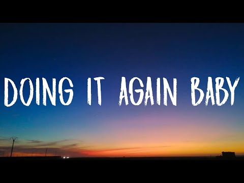 girl in red - DOING IT AGAIN BABY (Lyrics)