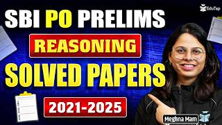Complete SBI PO Prelims Reasoning Previous Years Question Paper 2021-25 Solved
