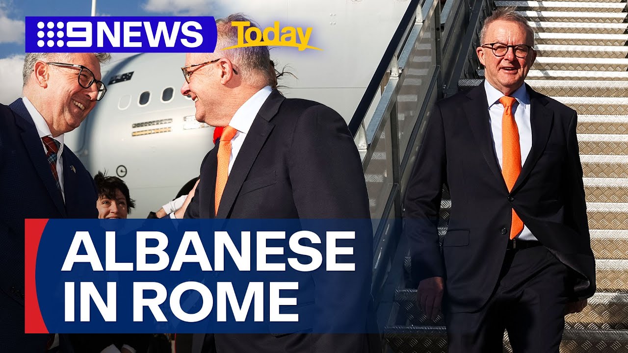 Albanese arrives in Rome for inauguration of Pope Leo XIV | 9 News Australia