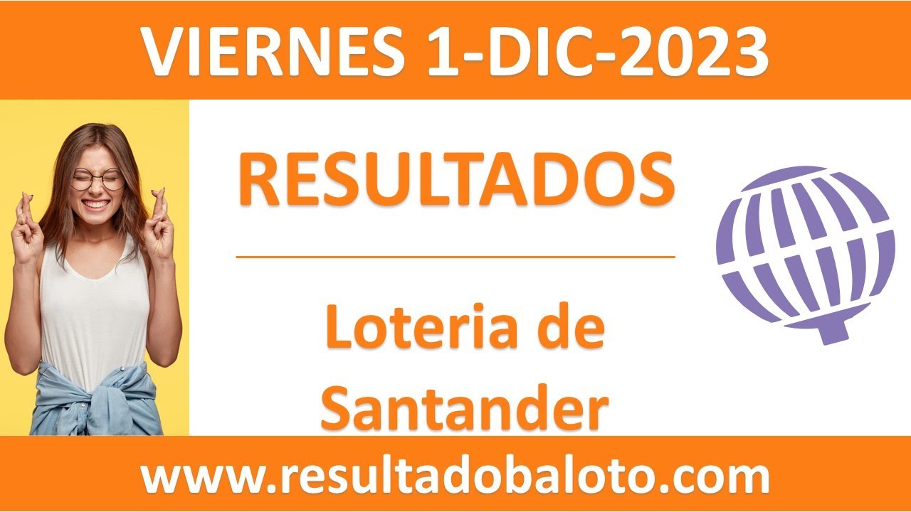 Lotería de Santander del Viernes 1 de Diciembre de 2023