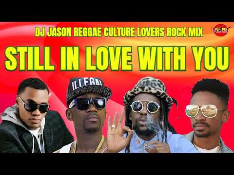 REGGAE CULTURE LOVERS ROCK MIX 2025,JAH CURE,CHRIS MARTIN,BUSY SIGNAL,WAYNE WONDER