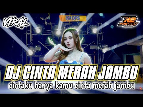 DJ CINTA MERAH JAMBU || YANG LAGI VIRALL BANGET DI TIKTOK || by r2 project official remix
