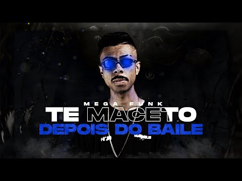 MEGA FUNK - TE MACETO DEPOIS DO BAILE (DJ Matheus PR) 2024