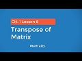 Matrix Transpose Properties and Identities