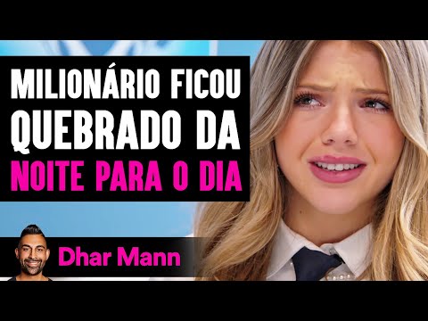 Milionário Ficou Quebrado da Noite para o Dia | Dhar Mann Studios