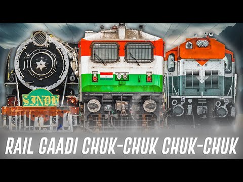 Rail Gaadi Chhuk Chhuk Chhuk ft. Indian Railways