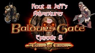 Lets MP Baldurs Gate - Episode 8