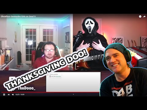 Ghostface Serenades Girls on OmeTV - TheDooo Thanksgiving Guitar Reaction