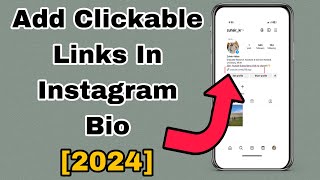 How To Add a Clickable Link In Your Instagram Bio - Instagram New Update 2024