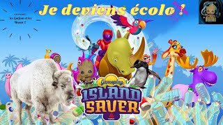 Island Saver Gameplay - S2-E1 - Sauvons les Gorfous et les Bisons !
