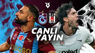 🔴 TRABZONSPOR - BEŞİKTAŞ // Canlı Yayın