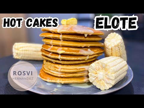 Una receta muy rica con Elotes! Hotcakes de ELOTE! (CHOCLO, JOJOTO)