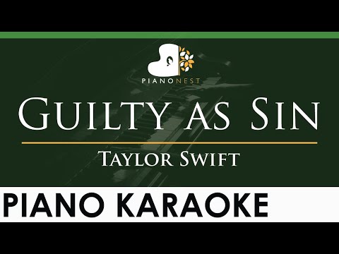 Taylor Swift – Guilty as Sin – LOWER Key (Piano Karaoke Instrumental)