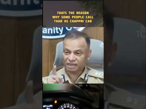Why is Thar called as Chappri car | Haryana Cop comments on thar