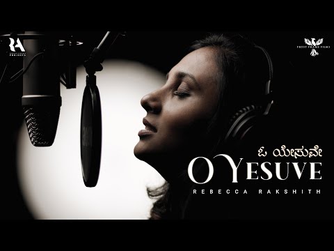 "O Yesuve" Official Video | Kannada Gospel Song 2022 - Rakshith Ashirvad Projects