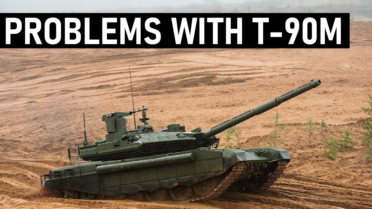 Problems with the Russian T-90M Tank!