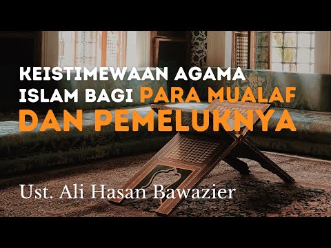 NIKMATNYA BERAGAMA ISLAM || Ust. Ali Hasan Bawazier