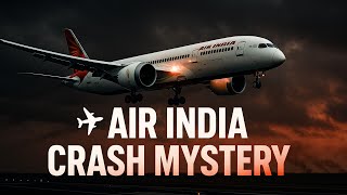Air India 171 – Engine Shutdown Mystery