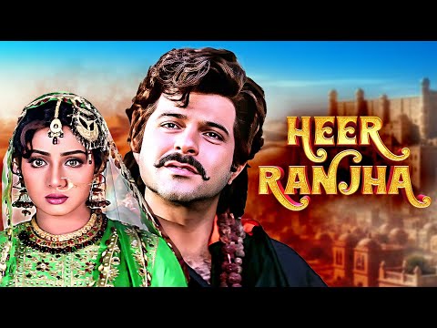 क्या बचपन का प्यार कभी सफल होगा? - Heer Ranjha (1992) - Hindi Full Movie | Anil Kapoor & Sridevi
