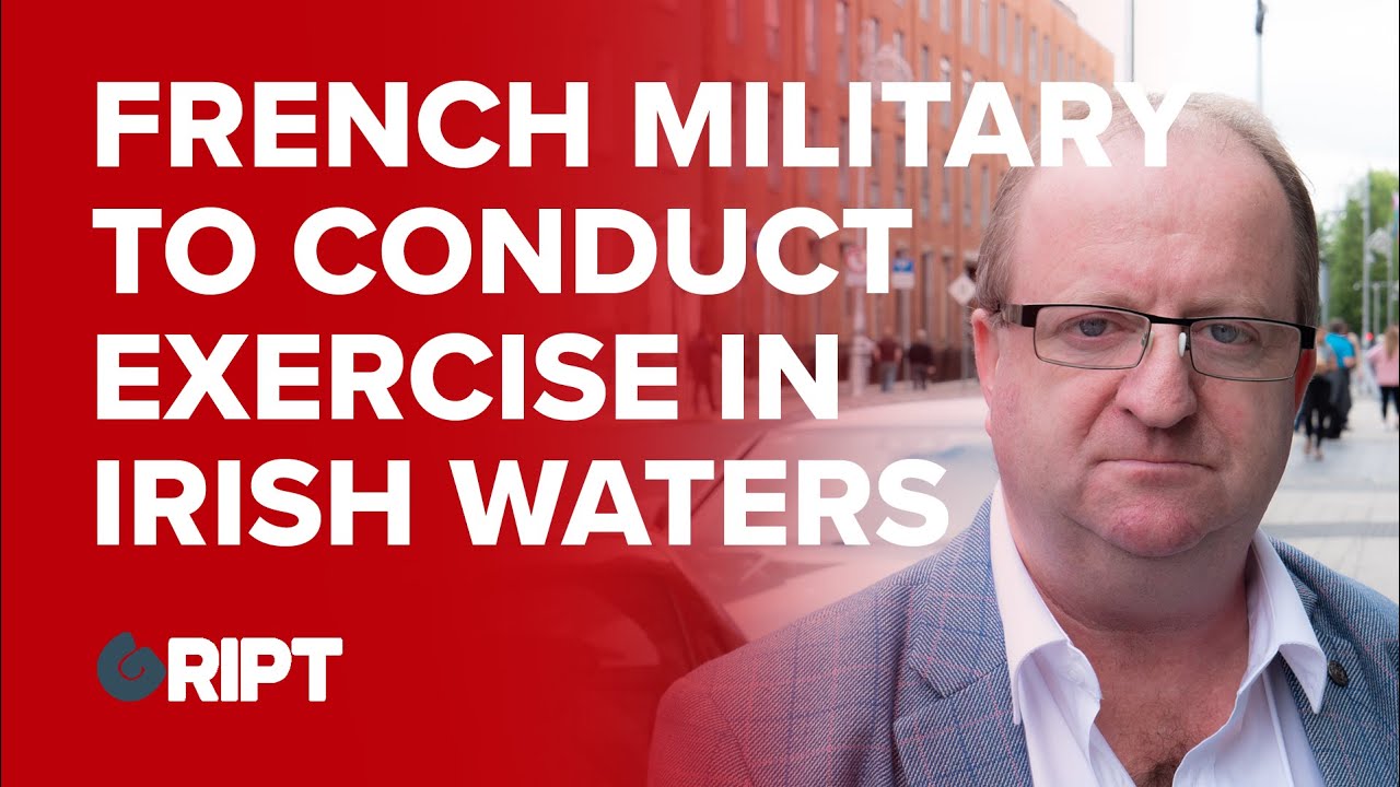 French Military to conduct exercises off the south coast of Ireland
