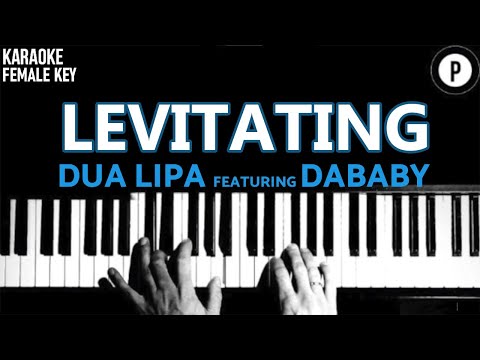 Dua Lipa featuring DaBaby – Levitating 𝗙𝗘𝗠𝗔𝗟𝗘 𝗞𝗘𝗬 Slowed Acoustic Piano Instrumental Cover Lyrics